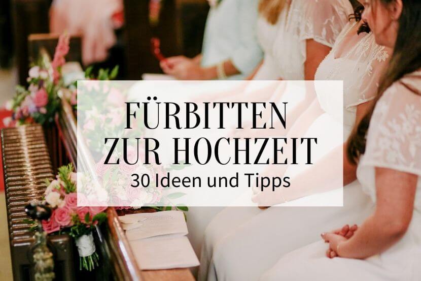Furbitten Fur Die Hochzeit 30 Ideen Und Tipps Hochzeitskiste