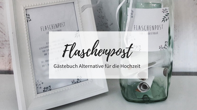 Flaschenpost Gastebuch Alternative Fur Die Hochzeit Hochzeitskiste