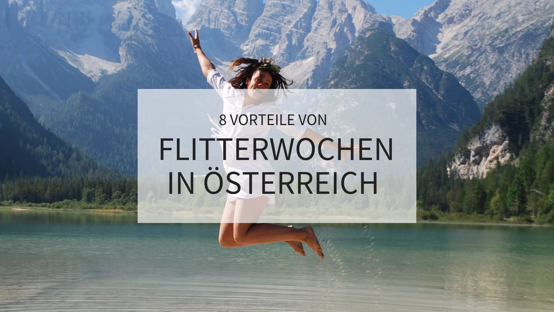 Hochzeitsreise Österreich, Flitterwochen in Österreich, Flitterwochen Österreich Ideen