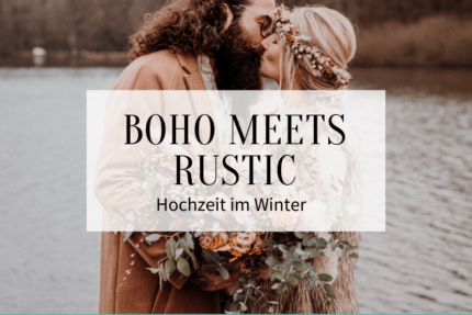 Boho meets Rustic Hochzeit im Winter