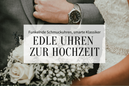 Uhren zur Hochzeit, Uhren Hochzeit