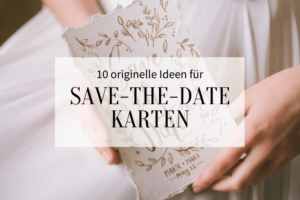 Originelle Save The Date Ideen
