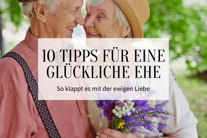 10 Tipps für eine glückliche Ehe_Titelbild