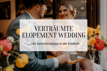Verträumte Elopement Wedding_Hochzeitskiste_Titelbild1