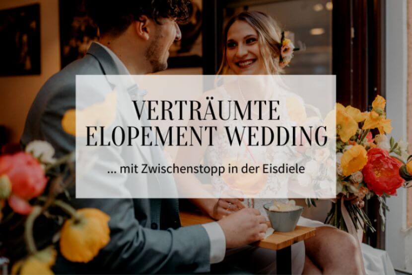 Verträumte Elopement Wedding_Hochzeitskiste_Titelbild
