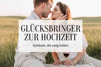Glücksbringer zur Hochzeit_Hochzeitskiste_Titelbild