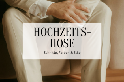 Hose für Hochzeitsanzug_Hochzeitskiste_Titelbild
